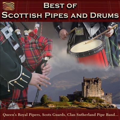 Best of Scottish Pipes and Drums