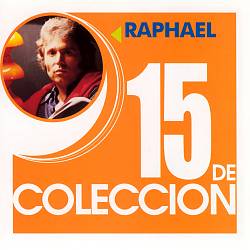 Album herunterladen Raphael - 15 De Coleccion