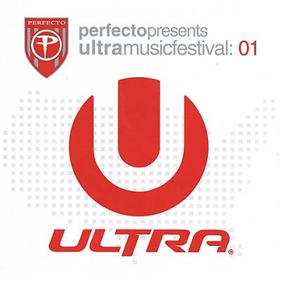 Perfecto Presents: Ultra Music Festival, Vol. 1