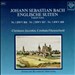Bach: English Suites Nos.1-3