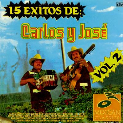 15 Exitos de Carlos Y Jose, Vol. 2