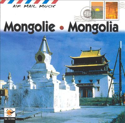 Air Mail Music: Mongolia