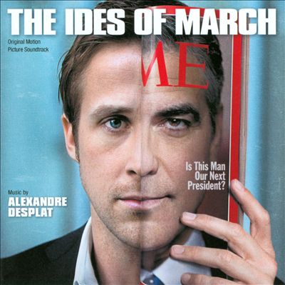 The Ides of March [Original Motion Picture Soundtrack]