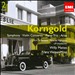 Korngold: Symphony; Violin Concerto; Piano Trio; Arias