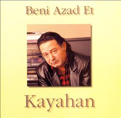 Album herunterladen Kayahan - Beni Azad Et