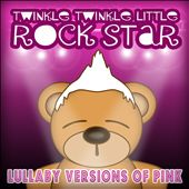 Lullaby Versions of Pink