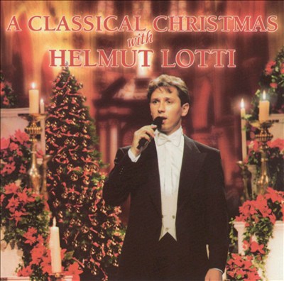 A Classical Christmas with Helmut Lotti