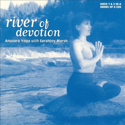 River Of Devotion: Anusara Yoga