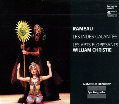 Rameau: Les Indes Galantes