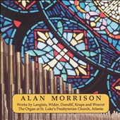 Alan Morrison plays works by Langlais, Widor, Duruflé, Krape &