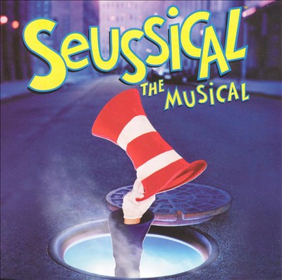 Seussical [2000 Original Broadway Cast]