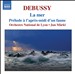 Debussy: La mer; Prélude à l'après-midi d'un faune