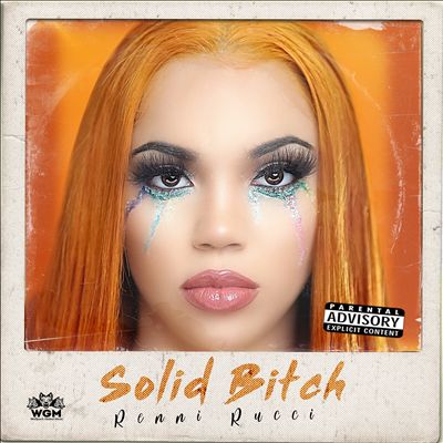 400px x 400px - Renni Rucci - Solid Bitch Album Reviews, Songs & More | AllMusic