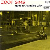 Zoot Sims Goes to Jazzville