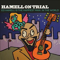 télécharger l'album Hamell On Trial - Ed Hamell Is The Happiest Man In The World