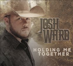 descargar álbum Josh Ward - Holding Me Together