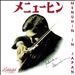 Menuhin: The Japanese Victor Recordings