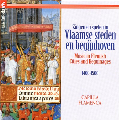 Music in Flemish Cities and Beguinages 1400 - 1500