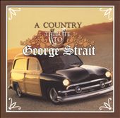 A Country Tribute to George Strait