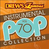 Drew's Famous Instrumental Pop Collection, Vol. 70