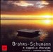 Brahms, Schumann: Choeurs Profanes a Cappella