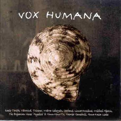 Vox Humana: Ancestral Voices for Modern Europe