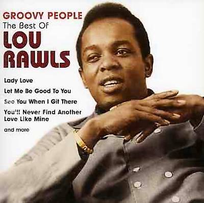 Groovy People: The Best of Lou Rawls
