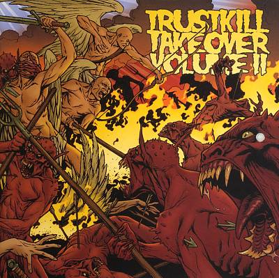 Trustkill Takeover, Vol. 2
