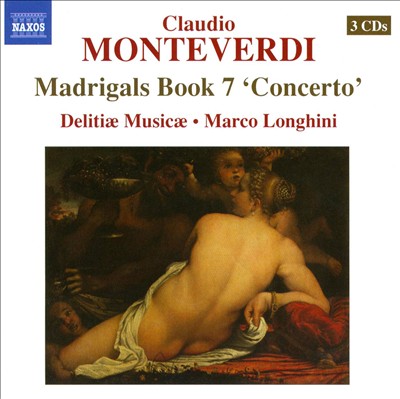 Monteverdi: Madrigals, Book 7