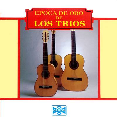 Epoca de Oro de Los Trios, Vol. 3