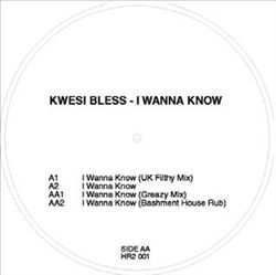 last ned album Kwesi Bless - I Wanna Know