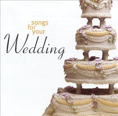 Songs for Your Wedding [2001]