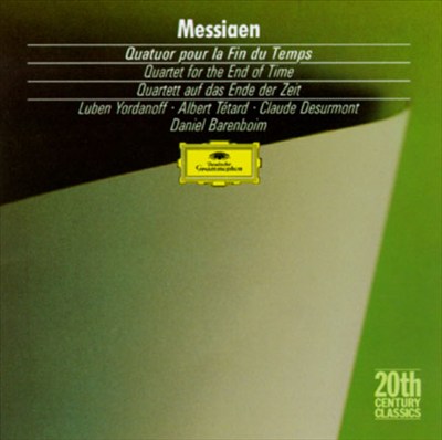 Messiaen: Quatuor pour la Fin du Temps