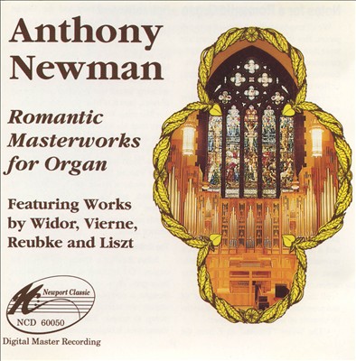 Romantic Masterworks for Organ