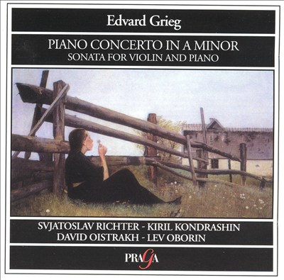 Grieg: Piano Concerto; Sonata for Violin & Piano