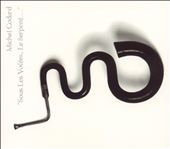 Sous Les Voutes le Serpent