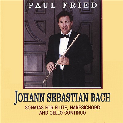 Johann Sebastian Bach: Sonatas for Flute, Harpsichord and Cello Continuo