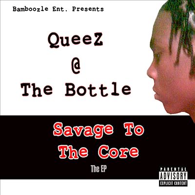 Savage to the Core: The EP