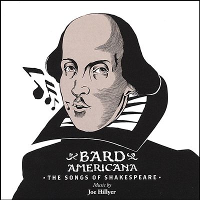 Bard Americana:  the Songs of Shakespeare