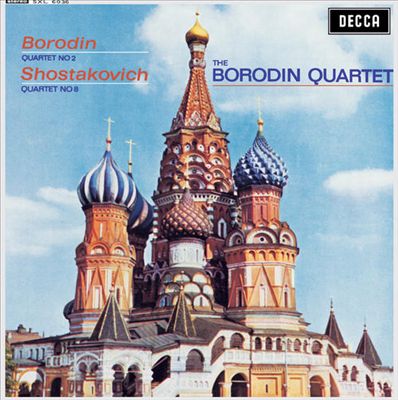 Borodin: Quartet No. 2; Shostakovich: Quartet No. 8