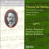 José Vianna da Motta: Piano Concerto in A major; Fantasia Dramatica; Ballada, Op 16
