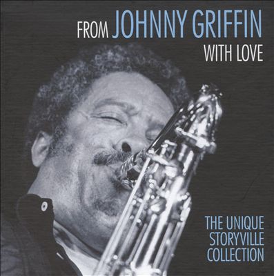 From Johnny Griffin with Love