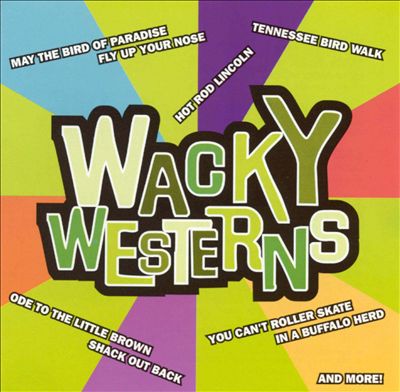 Wacky Westerns [K-Tel 10 Tracks]