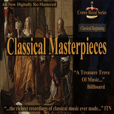 Classical Masterpieces: Classical Beginning