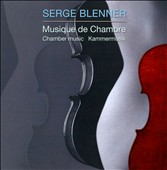 Serge Blenner: Musique de Chambre