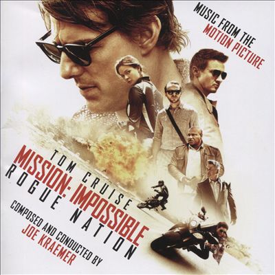 Mission: Impossible - Rogue Nation [Music From the Motion Picture]