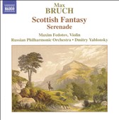 Max Bruch: Scottish Fantasy; Serenade