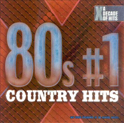 80s #1 Country Hits
