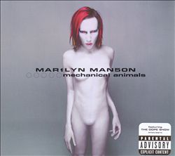 Album herunterladen Marilyn Manson - Mechanical Animals