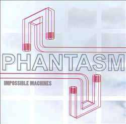 descargar álbum Phantasm - Impossible Machines